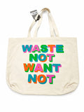 Waste Not Want Not Canvas Tote Bag